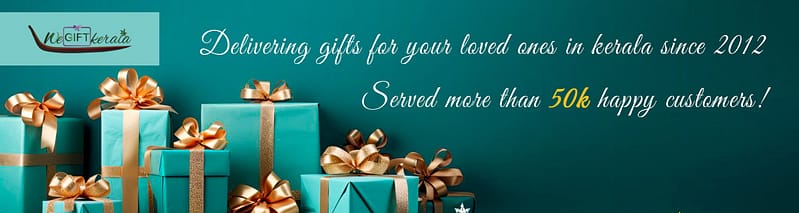 Delivering gifts for your loved ones in kerala since 2012